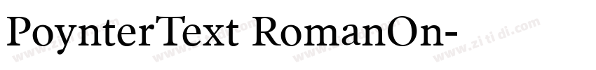 PoynterText RomanOn字体转换 PoynterText RomanOn字体转换